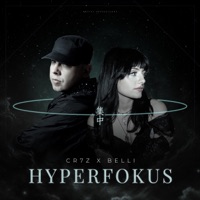 Hyperfokus (feat. BELLI) - Single - Cr7z