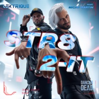 STR8 2-IT - Single - Lektrique & Micah Martin