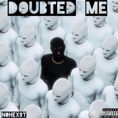 Doubted Me - Single