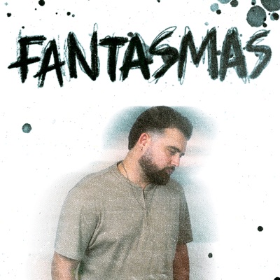 Fantasmas - Single