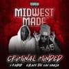 Criminal Minded (feat. X-Raided & G Blaze the Sav Soulja) - Single