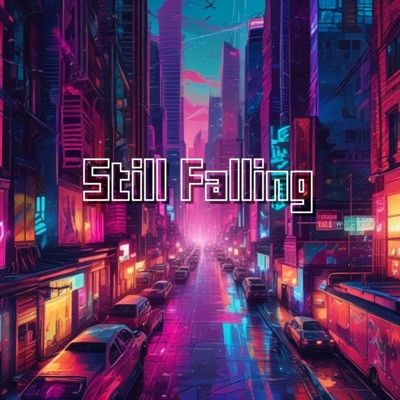 Still Falling - Single