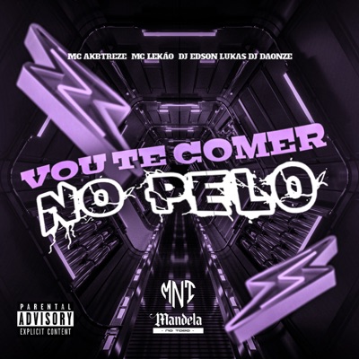 Vou Te Comer no Pelo (feat. MC Lekão) - Single
