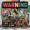 Warning (Micronomade Remix) - Munay Ki Dub lyrics
