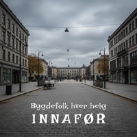 INNAFØR - Bygdefolk hver helg