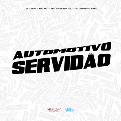 Automotivo Servidão - Single