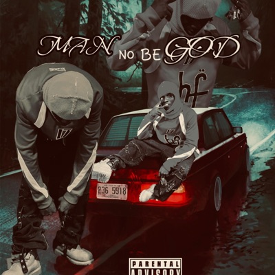 Man no be GOD - Single