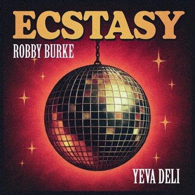 Ecstasy (Disco) (feat. Yeva Deli) - Single