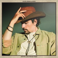 Estoy a un Trago Más - Alex Fernández