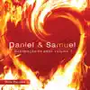 Daniel e Samuel - Escrito por Deus