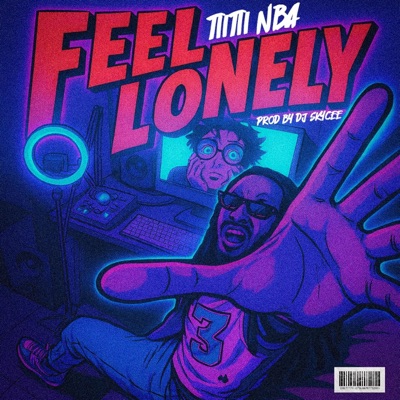 FEEL LONELY (feat. DJ SKYCEE) [Bouyon 2025] - Single