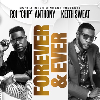 Forever & Ever (feat. Keith Sweat) - Single