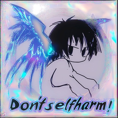 don't selfharm! - Single