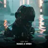 Make A Wish