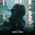 MAKE A WISH