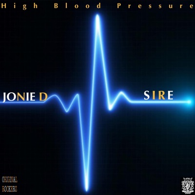 High Blood Pressure (feat. Sire)