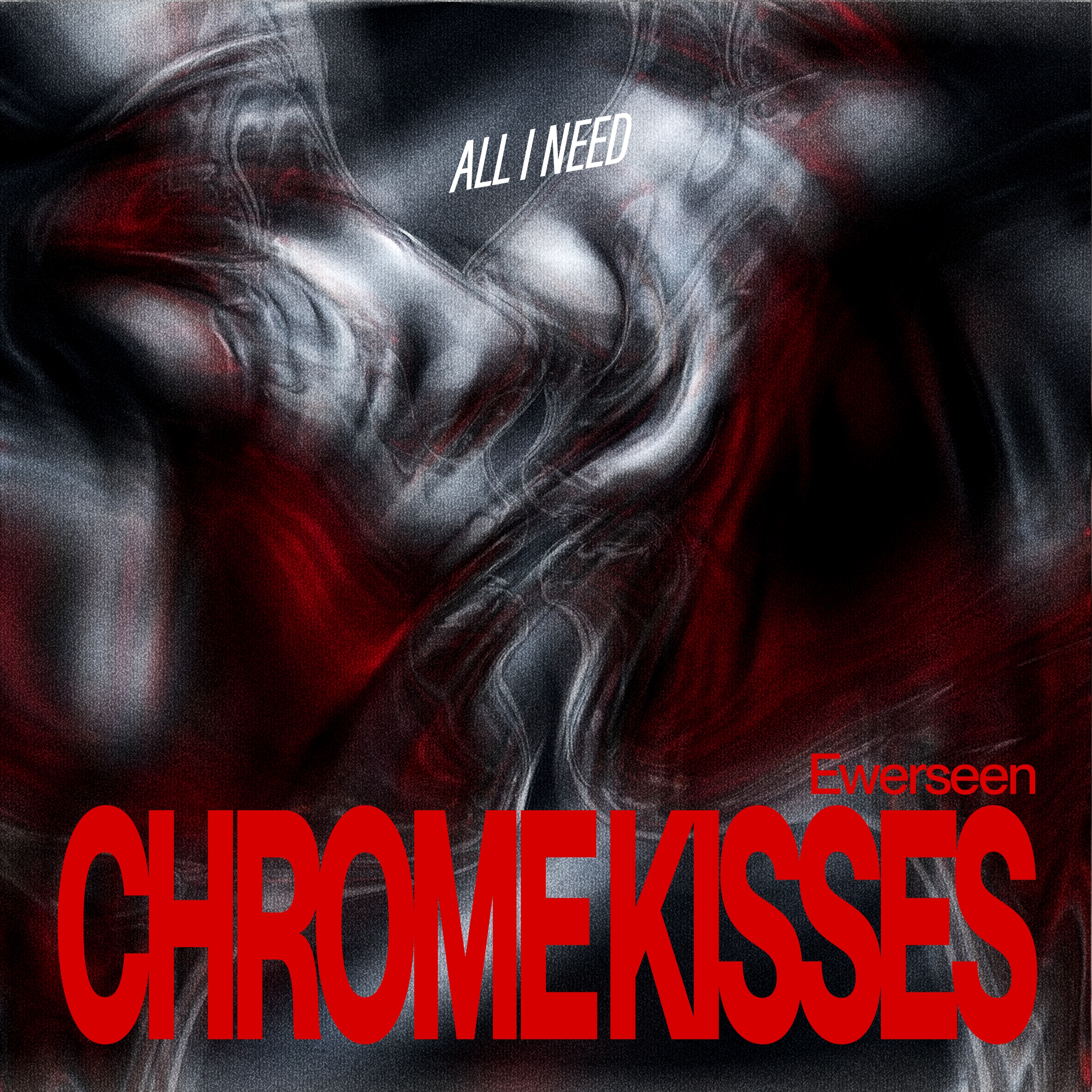Chrome Kisses - Single