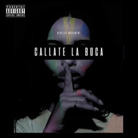 Cállate la Boca (feat. El Extranjero, Jayman, S.D.S, Yeriot & Yosolo) - Single - BigStep Movement