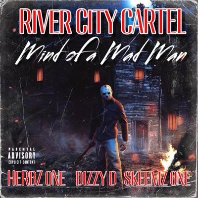 Mind of a Madman (feat. SKeeMZ_ONE_RCC & Dizzy D) - Single