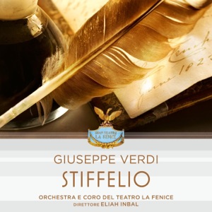 Giuseppe Verdi: Stiffelio (1 Remastered Version)