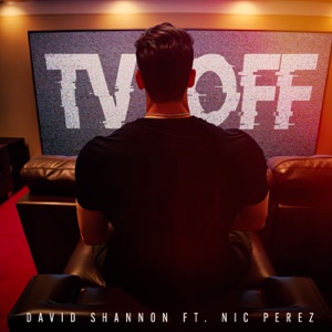 tv off (feat. Nic Perez)