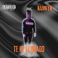 Te He Llorado - Single - Ramkyn