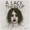 A Lack Thereof