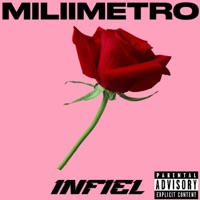 INFIEL - Single - MILIIMETRO