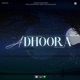 Adhoora Single