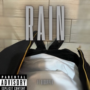 Rain (feat. Bigoppfb)