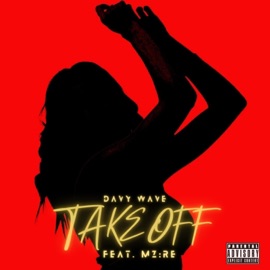 TAKEOFF (feat. MZ:RE) Davy Wave