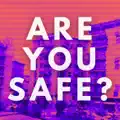 Are You Safe