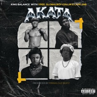 AKATA - Single - King Balance, GLOBALBOY COLLIN, Ypee & LAMI JNR