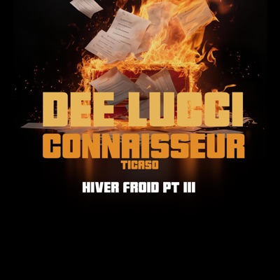 HIVER FROID PT III (feat. Connaisseur Ticaso) - Single