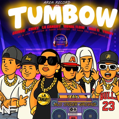 Tumbow (feat. La Cangry, Chiky El Patron, Gringo en la casa, Ronal Flow, Max g The Prince & Yonny The sound boy) - Single