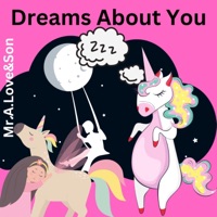 Dreams About You (feat. Wes Yee) - Single - Mr.A.Love