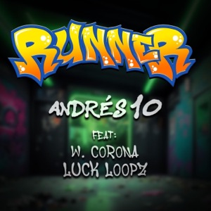 Runner (feat. W. Corona & Luck Loopz) - Single