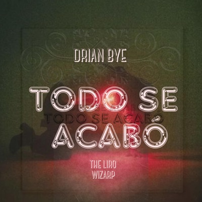 Todo se Acabó - Single