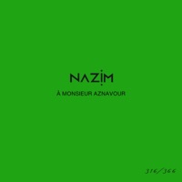 À Monsieur Aznavour #316 - Single - Nazim