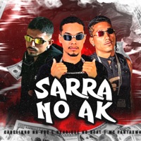 Sarra no AK - Single - MC Fantaxma, Henrique no Beat & Cabelinho Na Voz