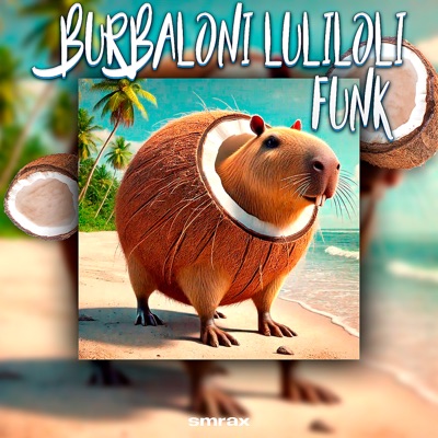Burbaloni Luliloli Funk - Single