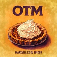 Otm - Single - Marzville & Dj Spider