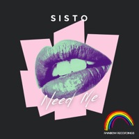 Need Me - Single - Sisto