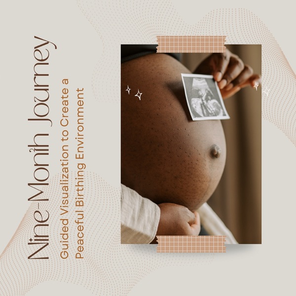 Guided Visualization to Create a Peaceful Birthing Environment