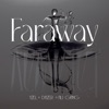 Faraway - Single