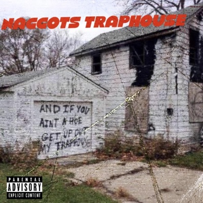 Naggots Traphouse - Single