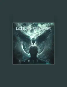 Listen to Late Night Savior, watch music videos, read bio, see tour dates & more!