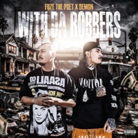 Wit da Robbers (feat. 16thletterboySS) - Single - Fuze The Poet
