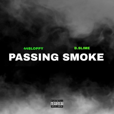Passing smoke (feat. B.slime) - Single