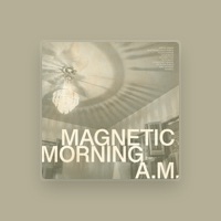 Magnetic Morning